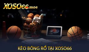 Kèo Bóng Rổ